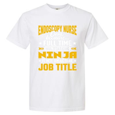 Endoscopy Nurse Job Title Funny Endoscopy Caregiver Gift Garment-Dyed Heavyweight T-Shirt