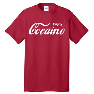 Enjoy Cocaine Tall T-Shirt