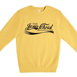 Enjoy Jesus Christ Thou Shalt Never Thirst Premium Crewneck Sweatshirt