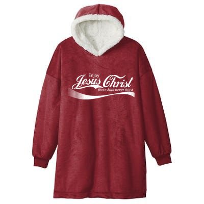 Enjoy Jesus Christ Thou Shalt Never Thirst Hooded Wearable Blanket