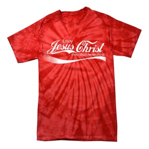 Enjoy Jesus Christ Thou Shalt Never Thirst Tie-Dye T-Shirt