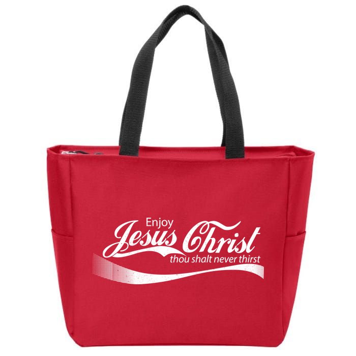 Enjoy Jesus Christ Thou Shalt Never Thirst Zip Tote Bag