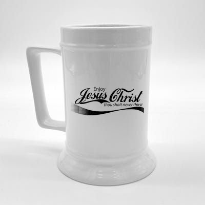 Enjoy Jesus Christ Thou Shalt Never Thirst Beer Stein