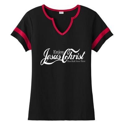 Enjoy Jesus Christ Thou Shalt Never Thirst Funny Ladies Halftime Notch Neck Tee