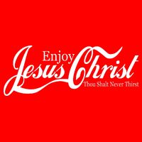 Enjoy Jesus Christ Thou Shalt Never Thirst Funny Baby Bodysuit