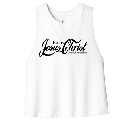 Enjoy Jesus Christ Thou Shalt Never Thirst Funny Women's Racerback Cropped Tank