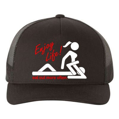 Enjoy Life Eat Out More Often Yupoong Adult 5-Panel Trucker Hat