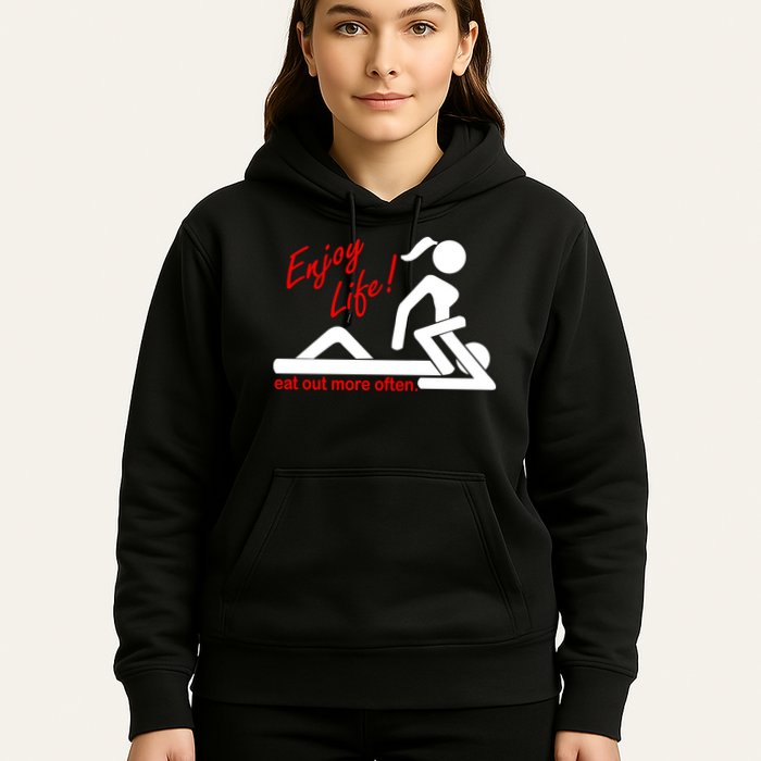 Enjoy Life Eat Out More Often Hoodie