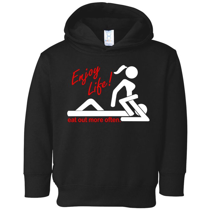 Enjoy Life Eat Out More Often Toddler Hoodie