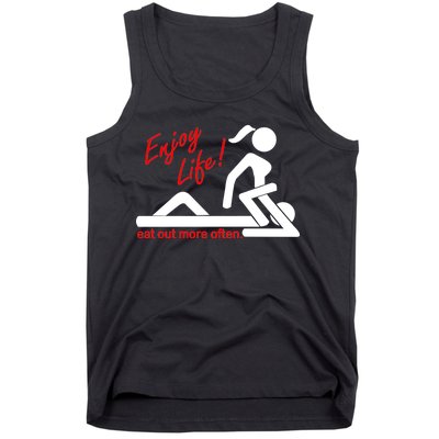 Enjoy Life Eat Out More Often Tank Top