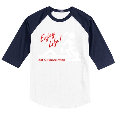 Enjoy Life Eat Out More Often Baseball Sleeve Shirt