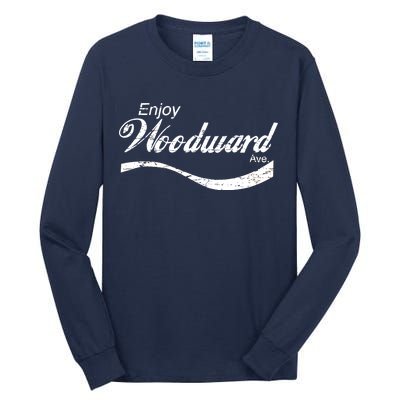 Enjoy Woodward Ave Tall Long Sleeve T-Shirt