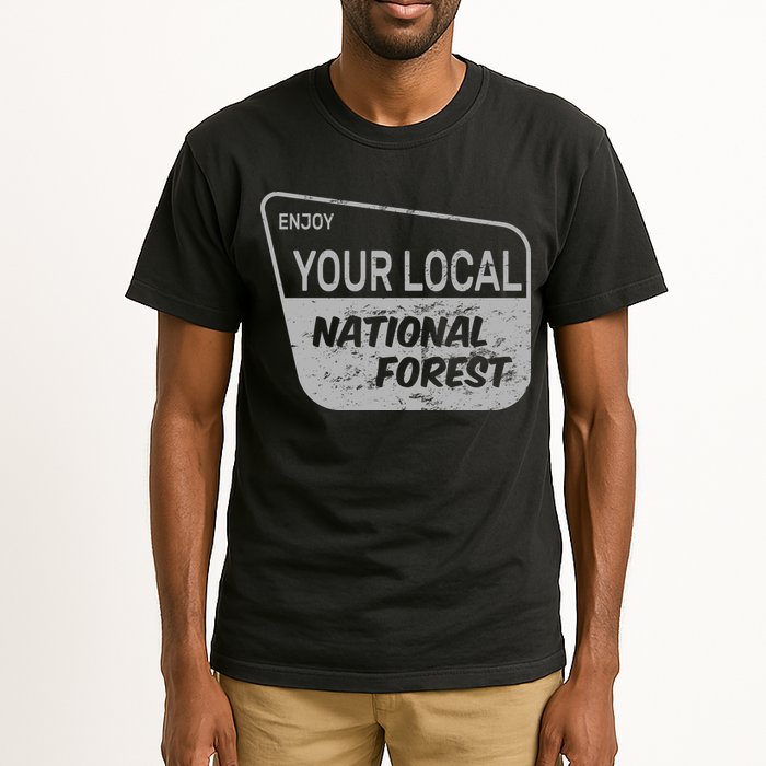 Enjoy Your Local National Forest Tall T-Shirt