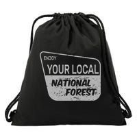 Enjoy Your Local National Forest Drawstring Bag