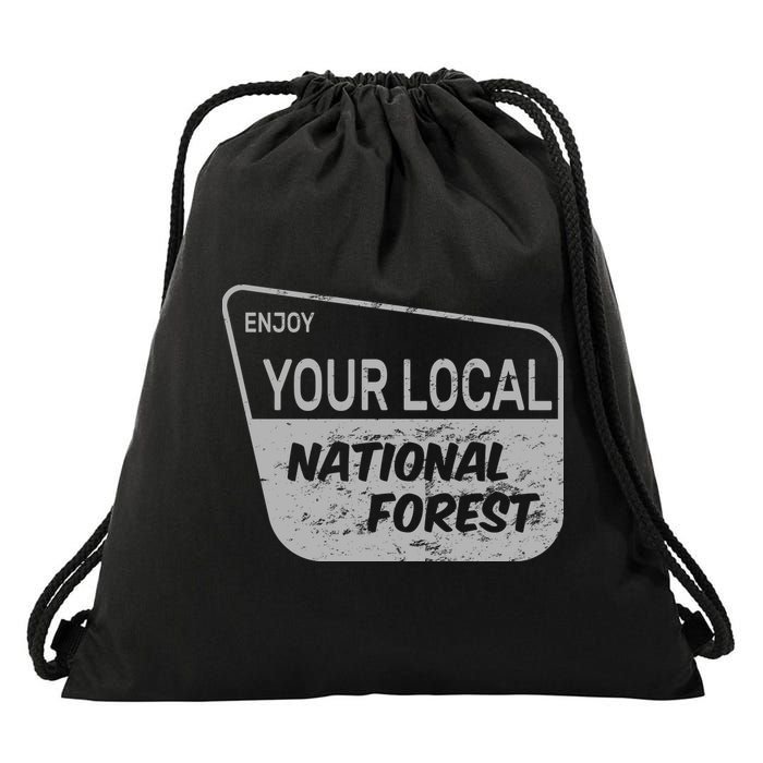 Enjoy Your Local National Forest Drawstring Bag