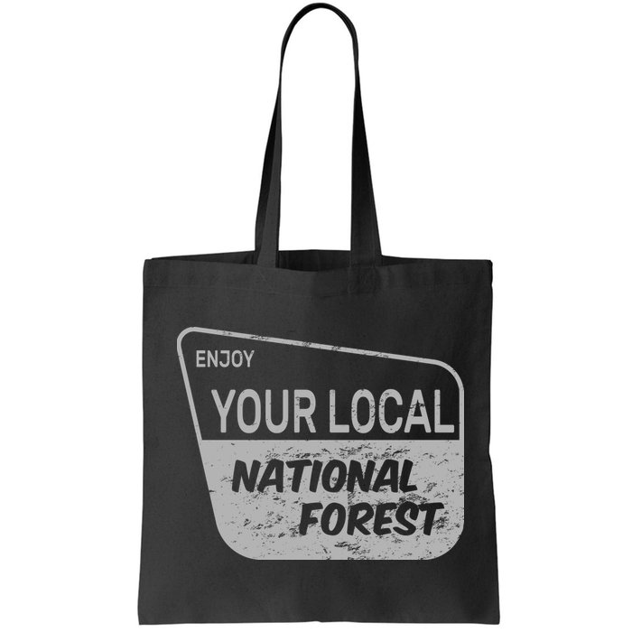 Enjoy Your Local National Forest Bag