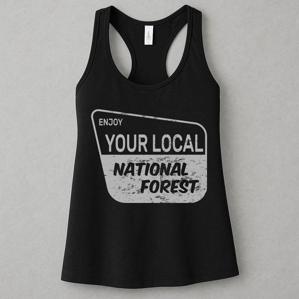 Enjoy Your Local National Forest Womens Tank Top
