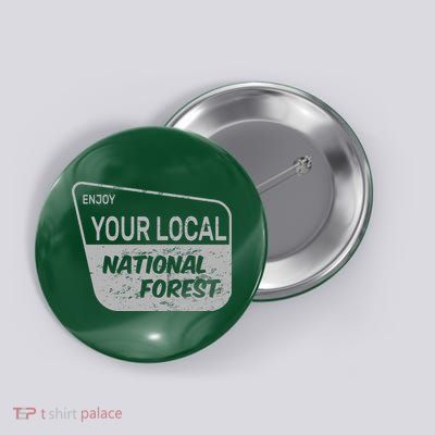 Enjoy Your Local National Forest Button