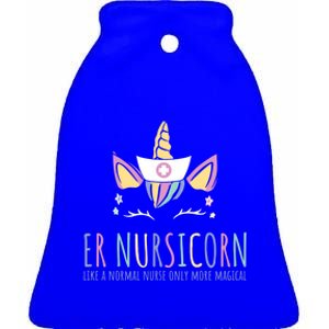 Er Nursicorn Like A Normal Nurse Only Way Cooler Gift Ceramic Bell Ornament