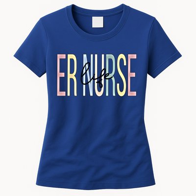 Er Nurse Life Er Nursing Emergency Nurse Great Gift Women's T-Shirt