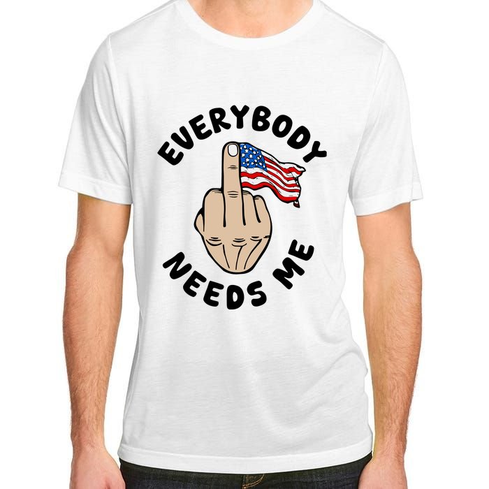 Everybody Needs Me American Flag Adult ChromaSoft Performance T-Shirt