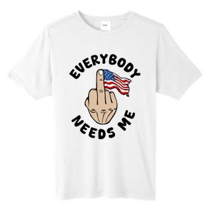 Everybody Needs Me American Flag Tall Fusion ChromaSoft Performance T-Shirt