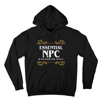 Essential Npc Non Playable Character Gaming Hoodie