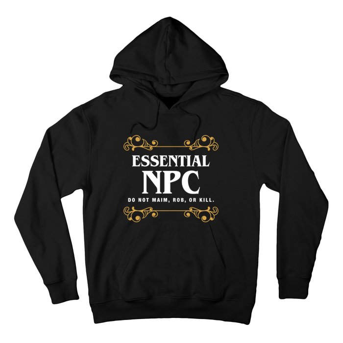 Essential Npc Non Playable Character Gaming Hoodie