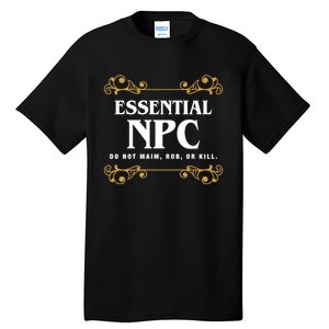 Essential Npc Non Playable Character Gaming Tall T-Shirt