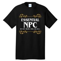 Essential Npc Non Playable Character Gaming Tall T-Shirt