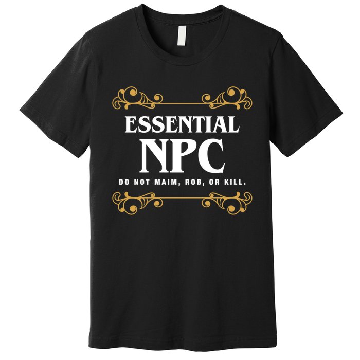 Essential Npc Non Playable Character Gaming Premium T-Shirt