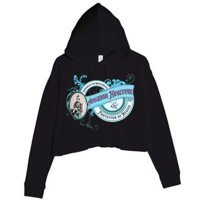 Emperor Norton Or Joshua Norton Emperor Of The United States Crop Fleece Hoodie