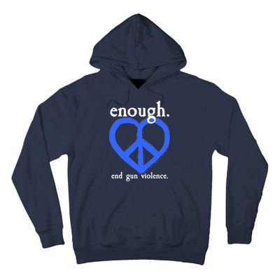 Enough End Gun Violence Heart Peace Sign Protest Tall Hoodie