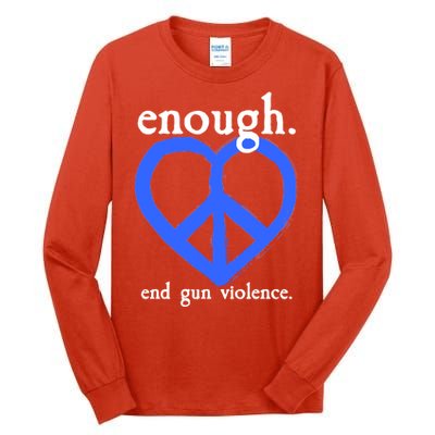 Enough End Gun Violence Heart Peace Sign Protest Tall Long Sleeve T-Shirt