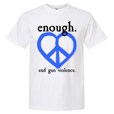 Enough End Gun Violence Heart Peace Sign Protest Garment-Dyed Heavyweight T-Shirt