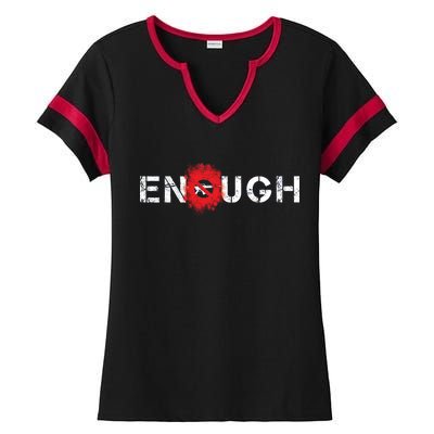 Enough End Gun Violence Splatter Protest Ladies Halftime Notch Neck Tee