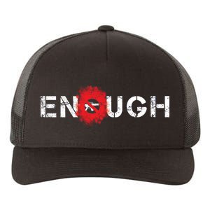 Enough End Gun Violence Splatter Protest Yupoong Adult 5-Panel Trucker Hat