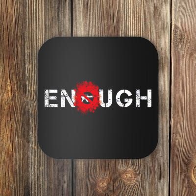 Enough End Gun Violence Splatter Protest Coaster