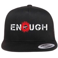 Enough End Gun Violence Splatter Protest Flat Bill Trucker Hat