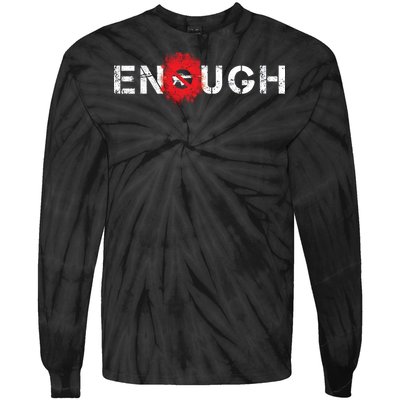 Enough End Gun Violence Splatter Protest Tie-Dye Long Sleeve Shirt