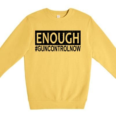 Enough Gun Control Premium Crewneck Sweatshirt