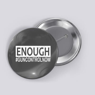 Enough Gun Control Button