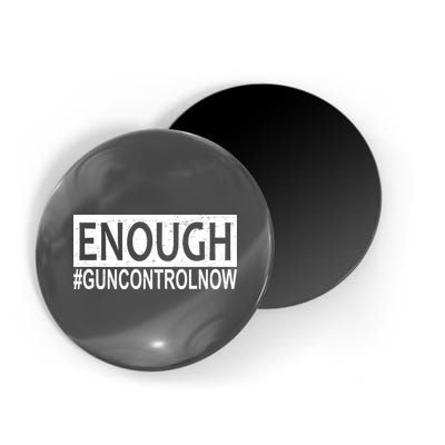 Enough Gun Control Magnet