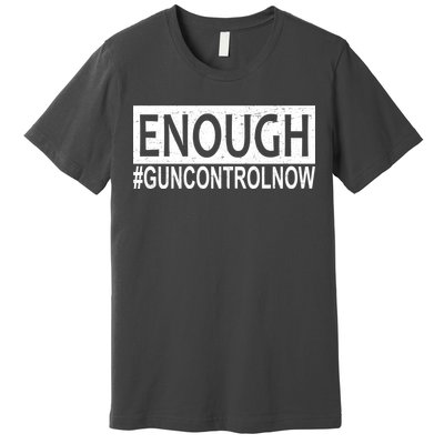 Enough Gun Control Premium T-Shirt