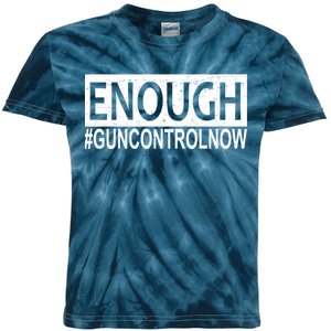 Enough Gun Control Kids Tie-Dye T-Shirt