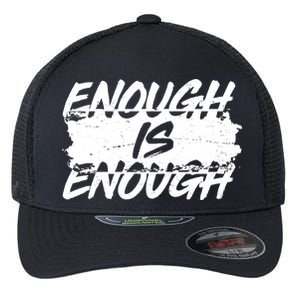 Enough Is Enough Black Lives Matter Protest Flexfit Unipanel Trucker Cap