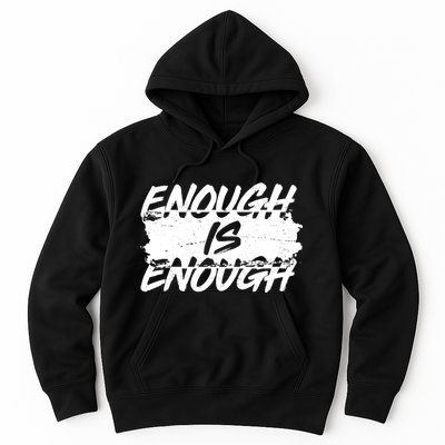 Enough Is Enough Black Lives Matter Protest Hoodie