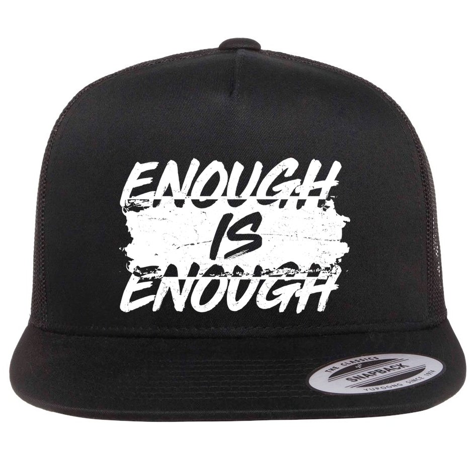 Enough Is Enough Black Lives Matter Protest Flat Bill Trucker Hat