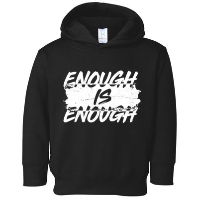 Enough Is Enough Black Lives Matter Protest Toddler Hoodie