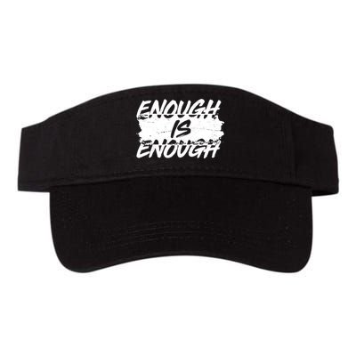 Enough Is Enough Black Lives Matter Protest Valucap Bio-Washed Visor